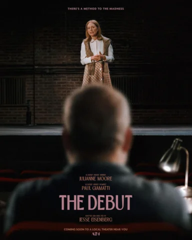 THE DEBUT, a new film by Jesse Eisenberg starring Julianne Moore and Paul Giamat