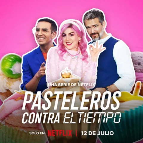 ¡YA DISPONIBLE EN NETFLIX! ✨🌎 PASTELEROS CONTRA EL TIEMPO🧭 en más de 190 paíse
