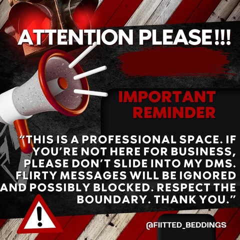 If you’re not bringing business, don’t bring energy. This isn’t Tinder.Flirty DM