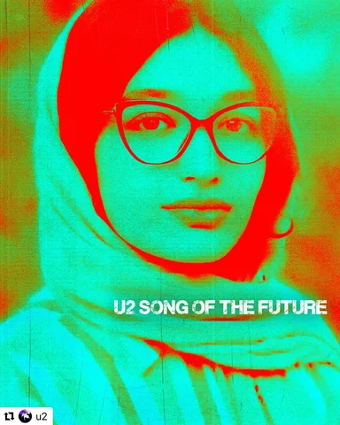 #Repost @u2 
・・・
Song of the Future honors the schoolgirl uprising in Iran and t