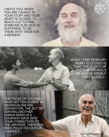 An invitation from Ram Dass 👆

“The act of serving another human being is a doo