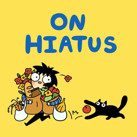 Hello my friends!

An announcement--I'll be on hiatus from "Sarah's Scribbles" f
