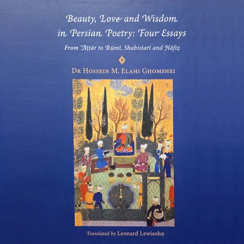 🔹
«انتشار كتاب جديد»
 
عنوان كتاب: زيبايي، عشق و حكمت در ادبیات فارسي

Beauty, 