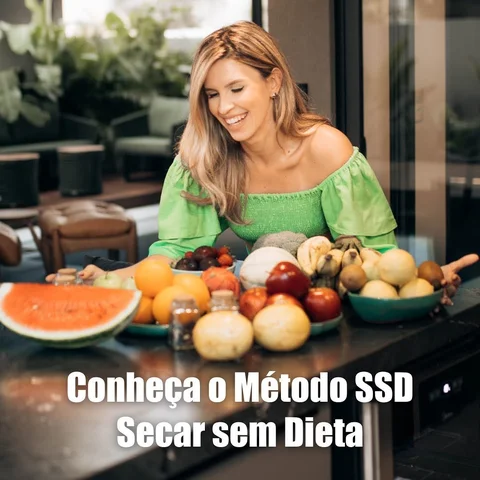 O Método Secar Sem Dieta (SSD) tem como base uma Alimentação Inteligente que pro