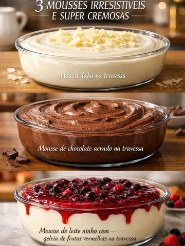 🍫 3 MOUSSES IRRESISTÍVEIS E SUPER CREMOSAS

⸻

🤍 MOUSSE LAKA NA TRAVESSA

🧾 I
