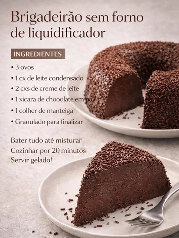 Brigadeirão Rápido sem forno feito no liquidificador. 

Ingredientes:

3 ovos
1 