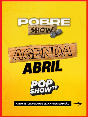 🔥 AGENDA DE ABRIL – POBRE SHOW 🔥

Abril chegou e a programação tá pesada! Só c