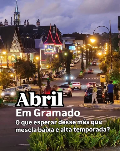 Abril em Gramado ❤️ passa pro lado 👉e confere o que acontece nesse mês incrível