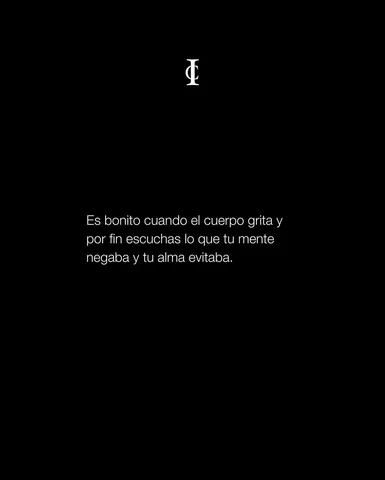 Es bonito cuando pierdes la cabeza y al encontrarla descubres cosas valiosas den