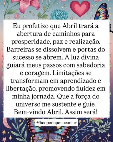 Eu profetizo que Abril trará a abertura de caminhos para prosperidade, paz e rea