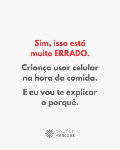Muita gente usa o celular na hora da refeição para evitar conflito.

A criança f