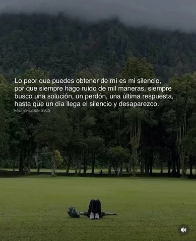 Mientras hablo, aún hay interés. Cuando callo, ya me fui.✨😌