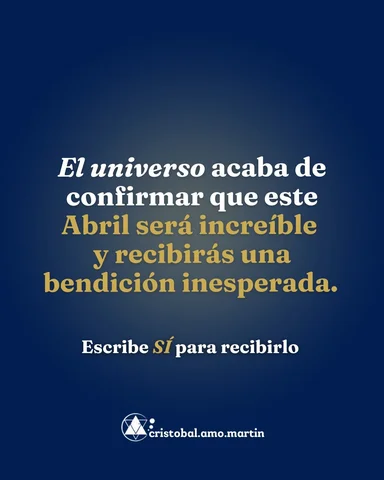 El universo acaba de confirmar que este abril será increíble y recibirás una ben