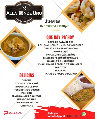 Menú de almuerzo de hoy jueves Allá Onde Uno 🍽️
📍 Plaza 770, Costa del Este

D