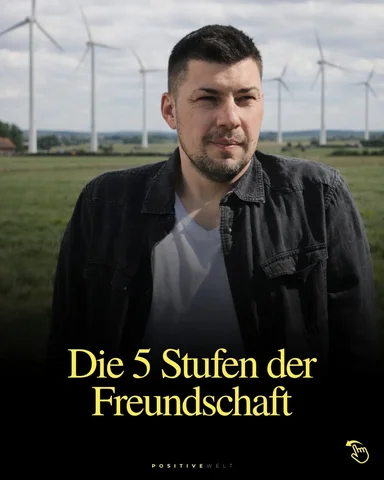 Die fünf Stufen der Freundschaft – und warum nur die wenigsten bis zur letzten S