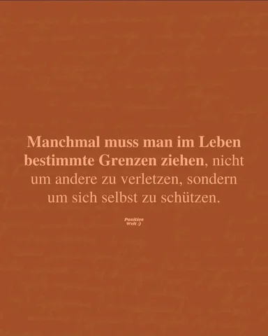 Drücke auf das ❤️, wenn du dir heute eine wichtige Grenze für die Zukunft setzt.