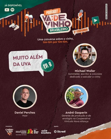 🎙️ EP. 9 da 2ª temporada no ar: Muito além da uva 🍇

Uma conversa que vai além