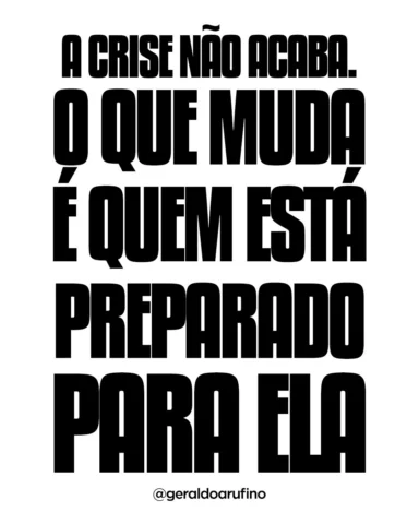 BOOOOMMM DIIIAAAAA, PESSOAS! A crise não acaba. O que muda é quem está preparado