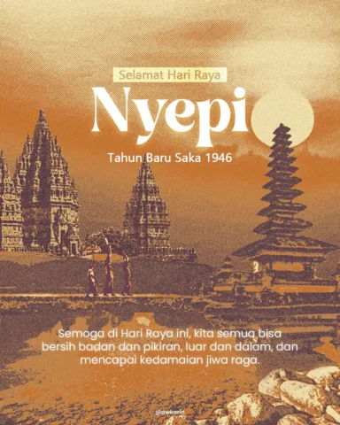 Selamat Hari Raya Nyepi untuk teman-teman Hindu di Bali. Mari berefleksi, mari m