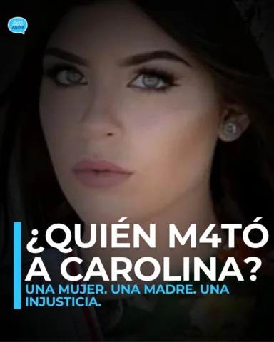 El caso de Carolina Flores Gómez tiene preguntas que todavía no tienen respuesta