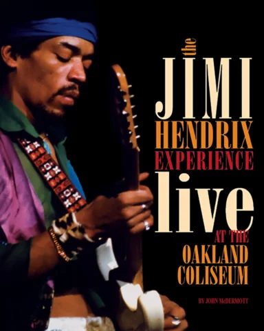 The Jimi Hendrix Experience performed at the Oakland Coliseum on April 27, 1969.