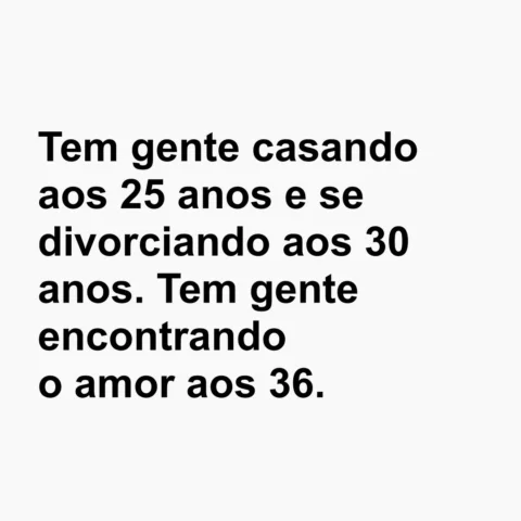 Não tem uma idade exata pra todas as pessoas, cada um tem seu próprio ritmo. Con