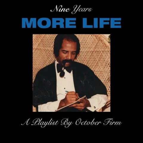 ‘More Life’ March 18, 2017 @champagnepapi