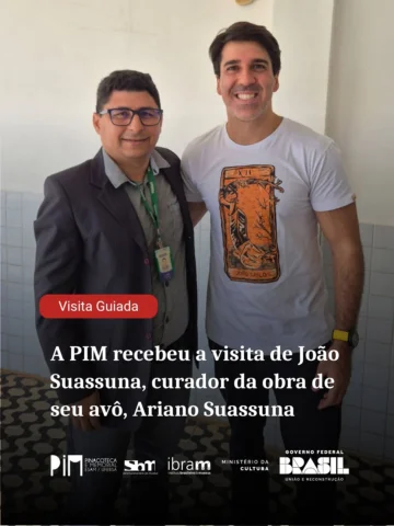 A PIM recebeu a visita de João Suassuna, curador da obra de seu avô, Ariano Suas