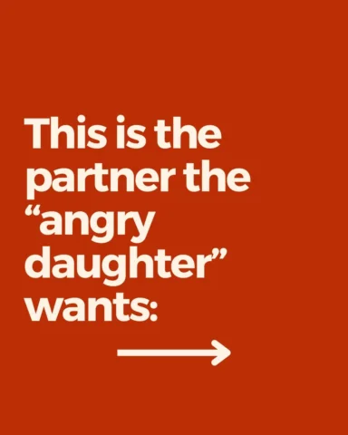The angry daughter isn’t actually angry.

She’s tired.

Shes tired of carrying i