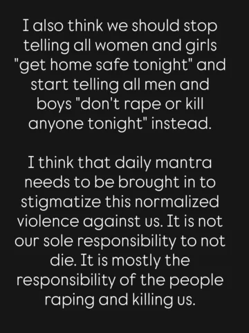 It's time. 

I'm so tired.

1 in 3 women REPORT SA. The onus is not on victims. 