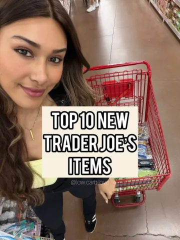 🚨 TOP 10 NEW LOW CARB FINDS AT TRADER JOE’S 🚨

Have you tried any of these?! 
