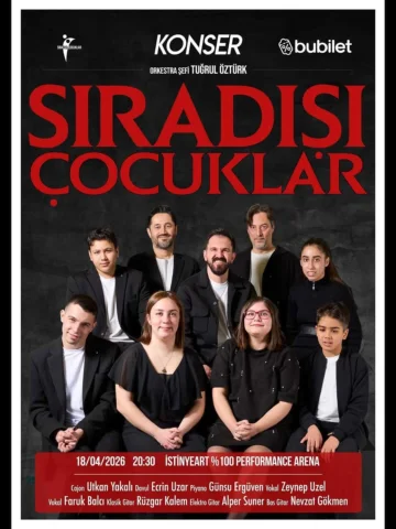SIRA DIŞI ÇOCUKLARDAN SIRA DIŞI BİR KONSER! (Reklam değil tanıtım)
Özel gereksin