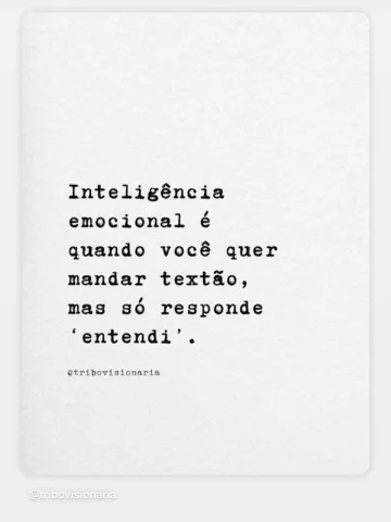 😂😇não desperdice energia ou argumentos, com quem NÃO QUER entender.