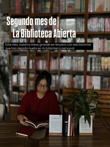 📚 Segundo mes de La Biblioteca Abierta.

— Este mes, la mesa grande de nuestro 