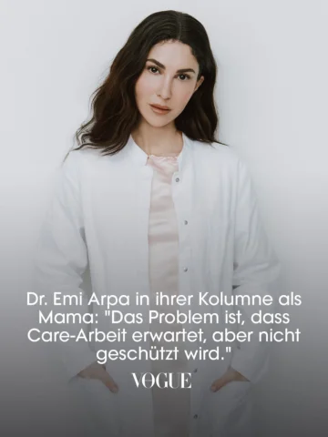 @Dr.Emi schreibt in ihrer VOGUE-Kolumne als Mama über Care-Arbeit und den Druck 