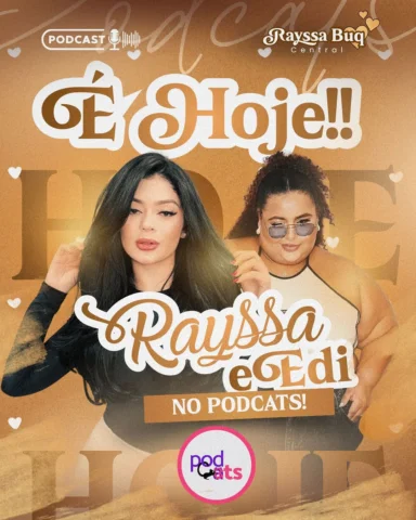 Bom dia, clã! 💕 Não esqueçam que HOJE tem @ediribeirof e @rayssabuq no @podcats