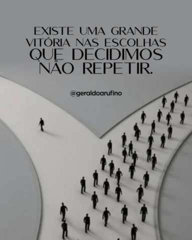BOOOOMMM DIIIAAAAA, PESSOAS! Existe uma grande vitória nas escolhas que decidimo