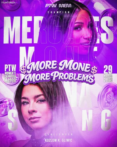 TOMORROW NIGHT!

💲PTW: MORE MONE, MORE PROBLEMS💲

MERCEDES MONE defends her PT