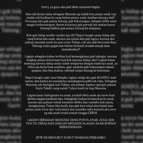 Bahagia setiap orang mah beda-beda, tolong jangan pukul rata kebahagiaanmu denga