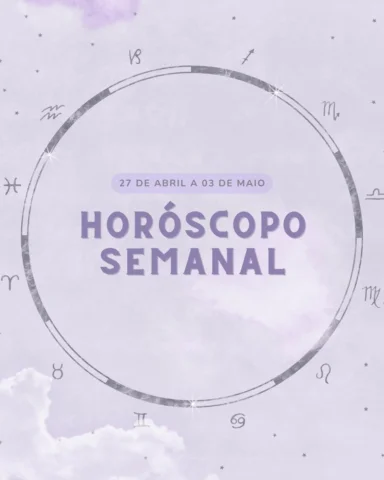 💫 Horóscopo Semanal - 27 de Abril a 03 de Maio de 2026 💫

No dia 28, o trígon
