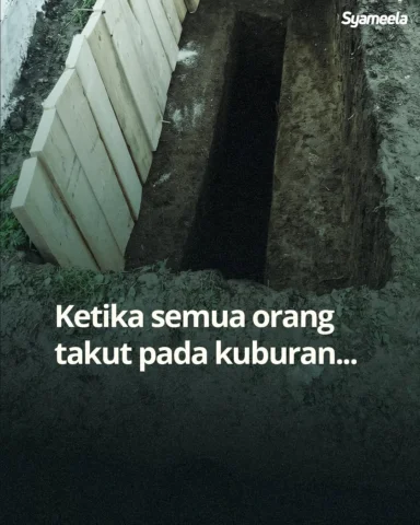 Ketika semua orang takut pada kuburan, ternyata ada 6 kenikmatan yang Allah siap