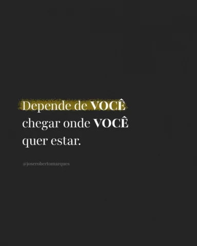 Depende de você dar os próximos passos e não desistir deles! 🚀

Onde você quer 