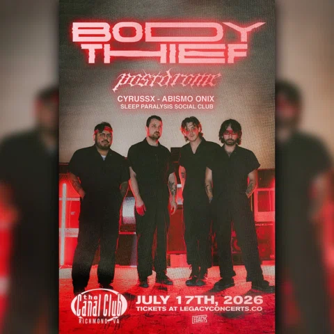 Body Thief at Canal Club, with Abismo Ónix, Cyrussx and Postdrome ♠️ Friday, Jul
