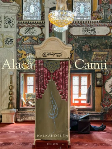 Alaca Camii
Eylül 2025, Kalkandelen

her gidişimde hayran olduğum Alaca Camii il