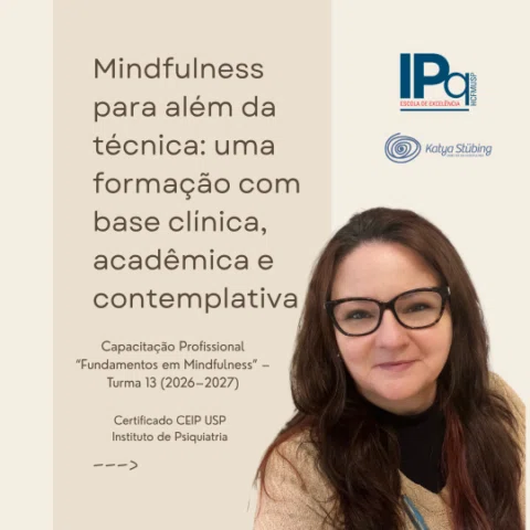 As inscrições para a Turma 13 do Fundamentos em Mindfulness estão abertas.

Mais