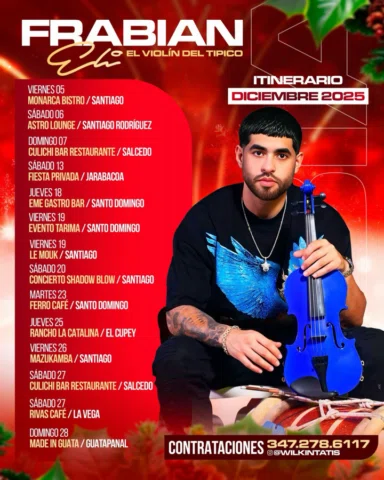 Itinerario Diciembre 
💥Eventos Exclusivos En RD 🇩🇴
🎻El Violin Del Típico @fr