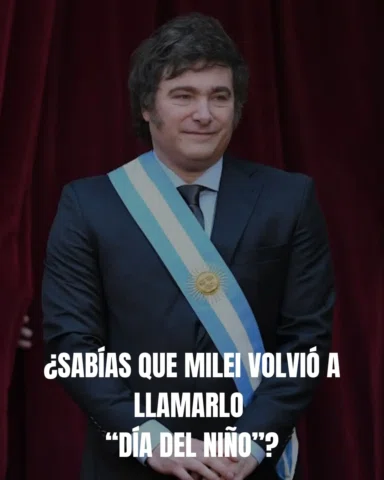 🇦🇷 MILEI VOLVIÓ A LLAMARLO “DÍA DEL NIÑO”
Es una decisión política y cultural.
