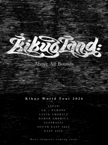 - Kikuo World Tour 2026 -