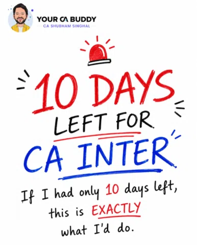 10 days left. Don’t panic, plan smart. 📚

ca inter, ca intermediate, ca inter e
