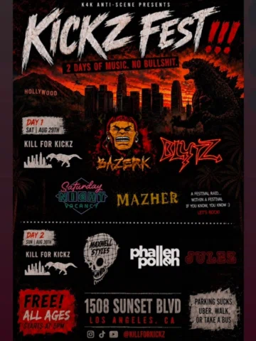 Come to Kickz fest this weekend ! ;) Kill for Kickz will be playing both nites !